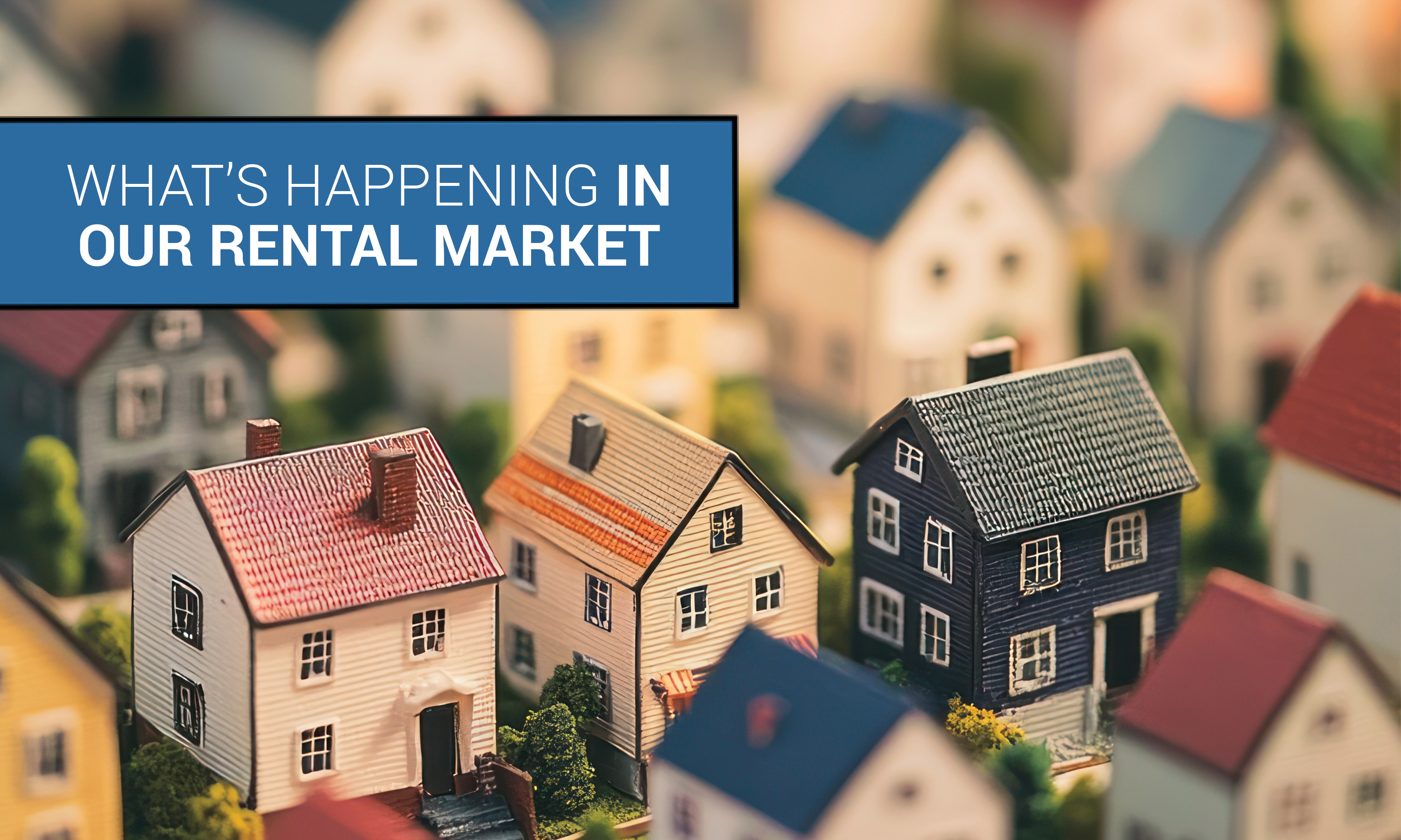 The Current State of the Rental Market